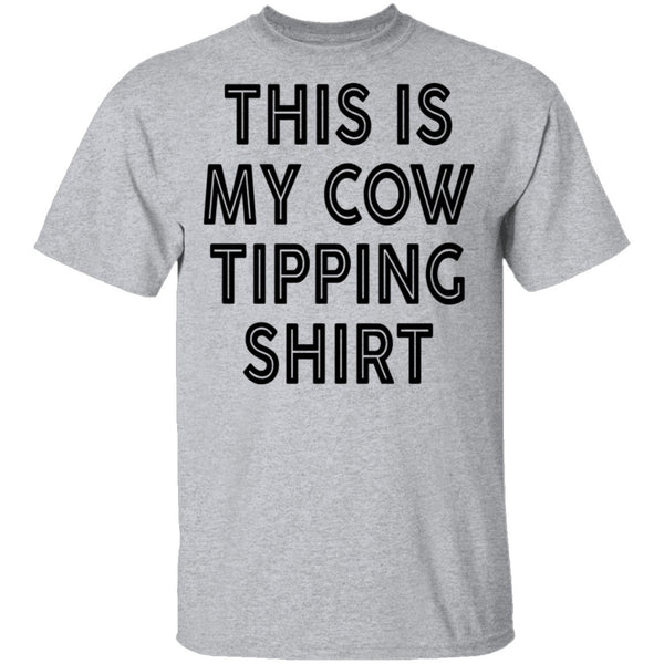 This Is My Cow Tripping Shirt T-Shirt CustomCat