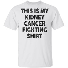 This Is My Kidney Cancer Fighting Shirt T-Shirt