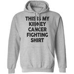This Is My Kidney Cancer Fighting Shirt T-Shirt CustomCat