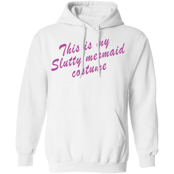 This Is My Slutty Mermaid Costume T-Shirt CustomCat