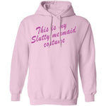 This Is My Slutty Mermaid Costume T-Shirt CustomCat
