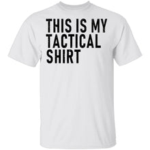 This Is My Tactical Shirt T-Shirt
