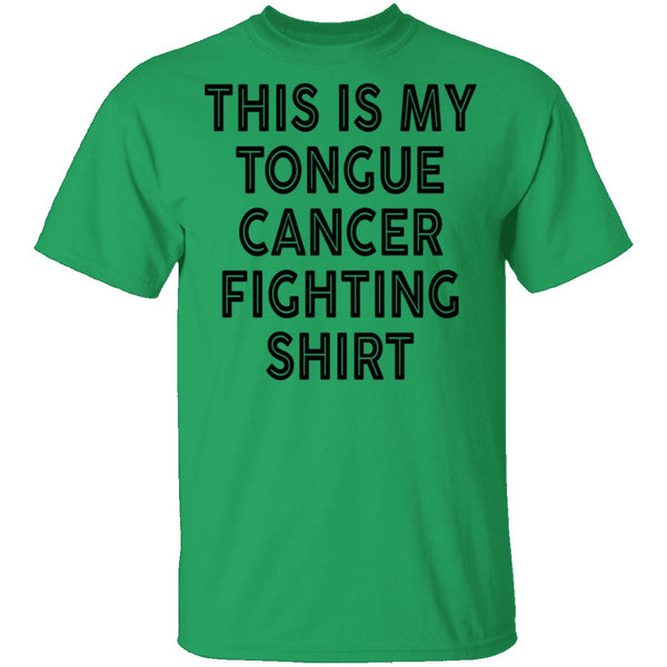 This Is My Tongue Cancer Fighting Shirt T-Shirt CustomCat