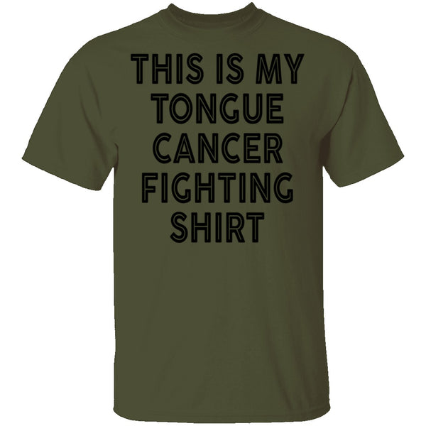 This Is My Tongue Cancer Fighting Shirt T-Shirt CustomCat