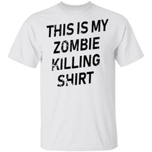 This Is My Zombie Killing Shirt T-Shirt
