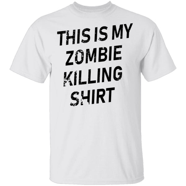 This Is My Zombie Killing Shirt T-Shirt CustomCat