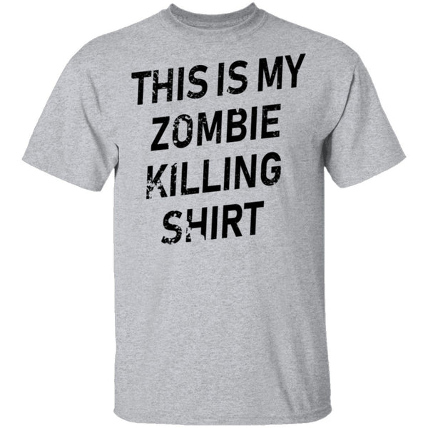 This Is My Zombie Killing Shirt T-Shirt CustomCat