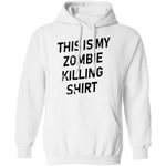 This Is My Zombie Killing Shirt T-Shirt CustomCat
