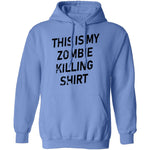 This Is My Zombie Killing Shirt T-Shirt CustomCat