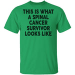 This Is What A Spinal Cancer Survivor Looks Like T-Shirt CustomCat