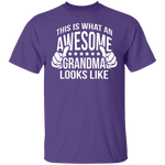 This Is What An Awesome Grandma Looks Like T-Shirt CustomCat