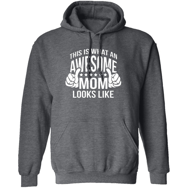 This Is What An Awesome Mom Looks Like T-Shirt CustomCat