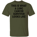 This Is What Cancer Survivor Looks Like T-Shirt CustomCat