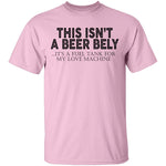 This Isn't A Beer Belly T-Shirt CustomCat