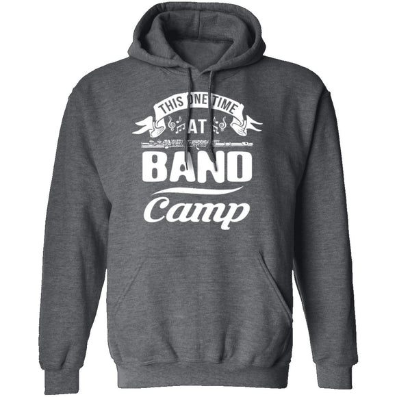 This One Time At Band Camp T-Shirt CustomCat