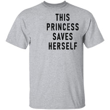 This Princess Saves Herself T-Shirt