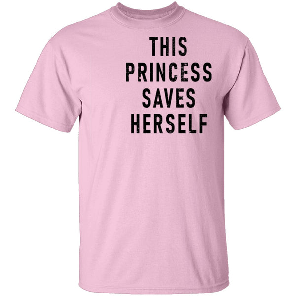 This Princess Saves Herself T-Shirt CustomCat