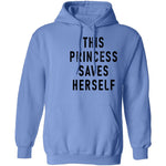 This Princess Saves Herself T-Shirt CustomCat