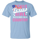 This Texas Girl Defends Her Country T-Shirt CustomCat