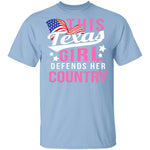 This Texas Girl Defends Her Country T-Shirt CustomCat