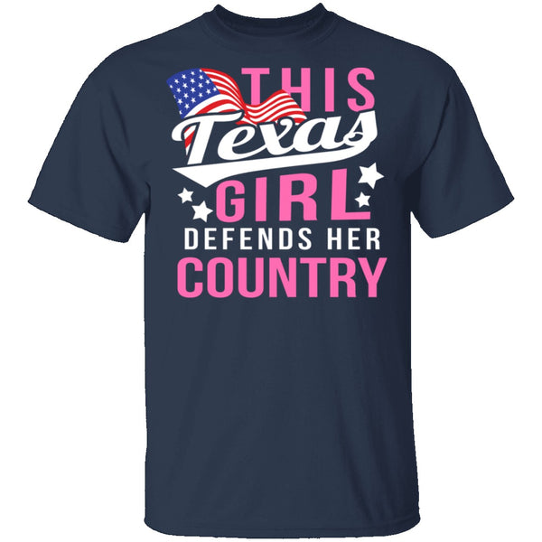 This Texas Girl Defends Her Country T-Shirt CustomCat
