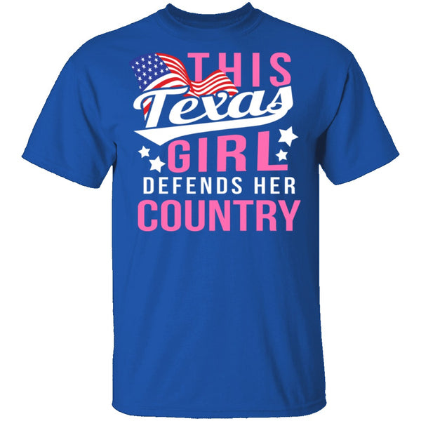 This Texas Girl Defends Her Country T-Shirt CustomCat