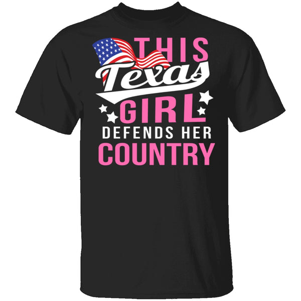 This Texas Girl Defends Her Country T-Shirt CustomCat