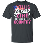 This Texas Girl Defends Her Country T-Shirt CustomCat