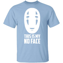 This is My No Face T-Shirt