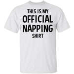 This is My Official Napping T-Shirt CustomCat