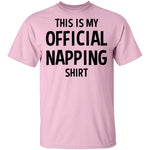 This is My Official Napping T-Shirt CustomCat