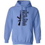 Those Who Live By The Sword Get Shot By Those Who Don't T-Shirt CustomCat