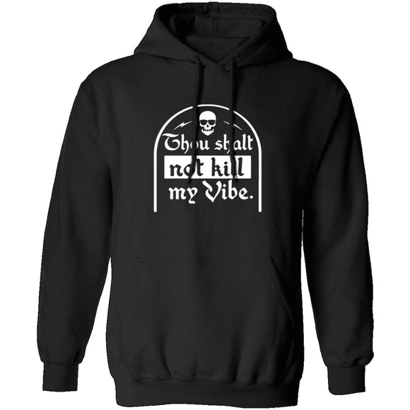 Thou Shalt Not Kill My Vibe T-Shirt CustomCat