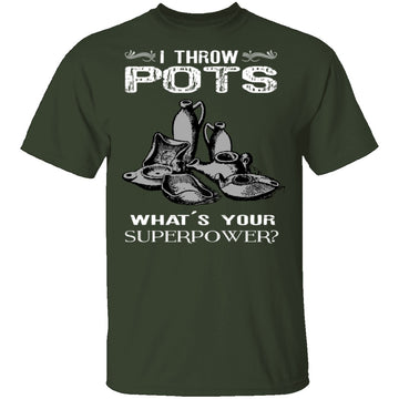 Throw Pots T-Shirt CustomCat
