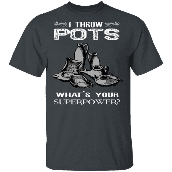 Throw Pots T-Shirt CustomCat