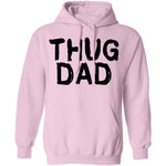 Thug Dad T-Shirt CustomCat