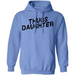 Thugs Daughter T-Shirt CustomCat