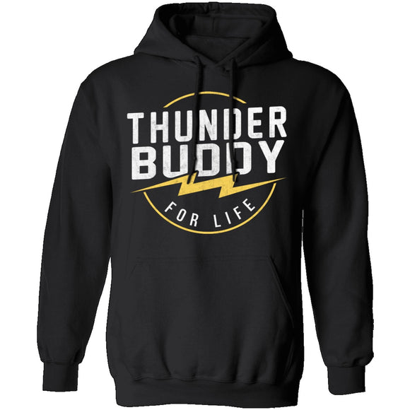 Thunder Buddy For Life T-Shirt CustomCat