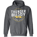 Thunder Buddy For Life T-Shirt CustomCat