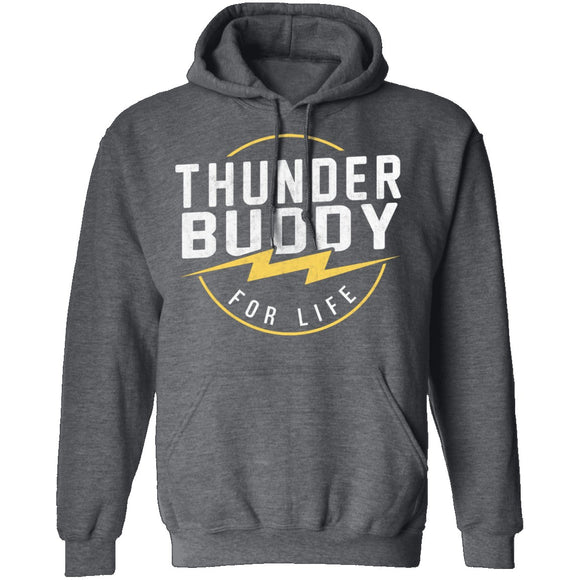 Thunder Buddy For Life T-Shirt CustomCat
