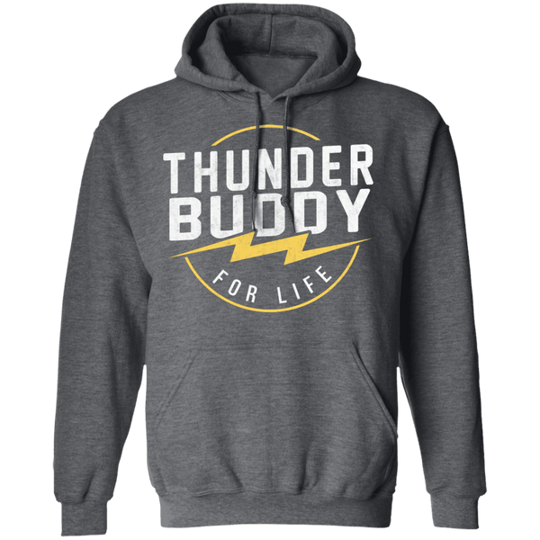 Thunder Buddy For Life T-Shirt CustomCat