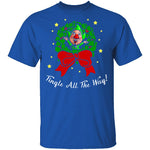 Tingle All The Way T-Shirt CustomCat