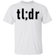 Tl;dr T-Shirt