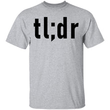 Tl;dr T-Shirt