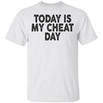 Today Is My Cheat Day T-Shirt CustomCat