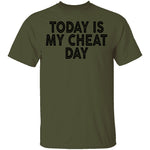 Today Is My Cheat Day T-Shirt CustomCat