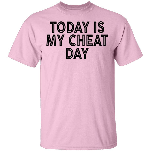Today Is My Cheat Day T-Shirt CustomCat