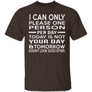 Today Is Not Your Day T-Shirt CustomCat