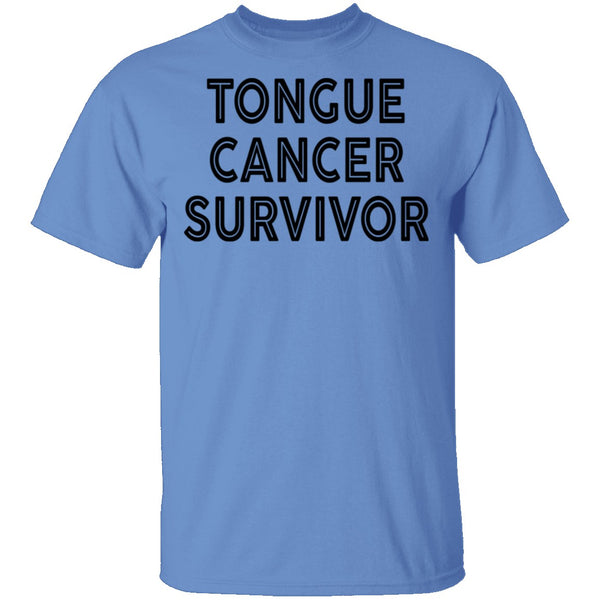 Tongue Cancer Survivor T-Shirt CustomCat