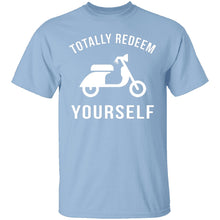 Totally Redeem Yourself T-Shirt